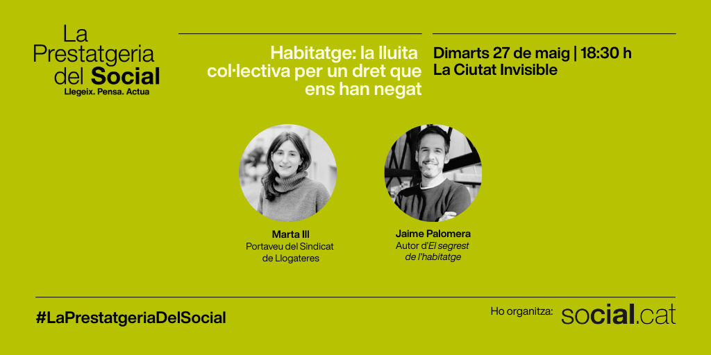 La imatge representa el cartell de l'activitat Habitatge: la lluita col·lectiva per un dret que ens han negat