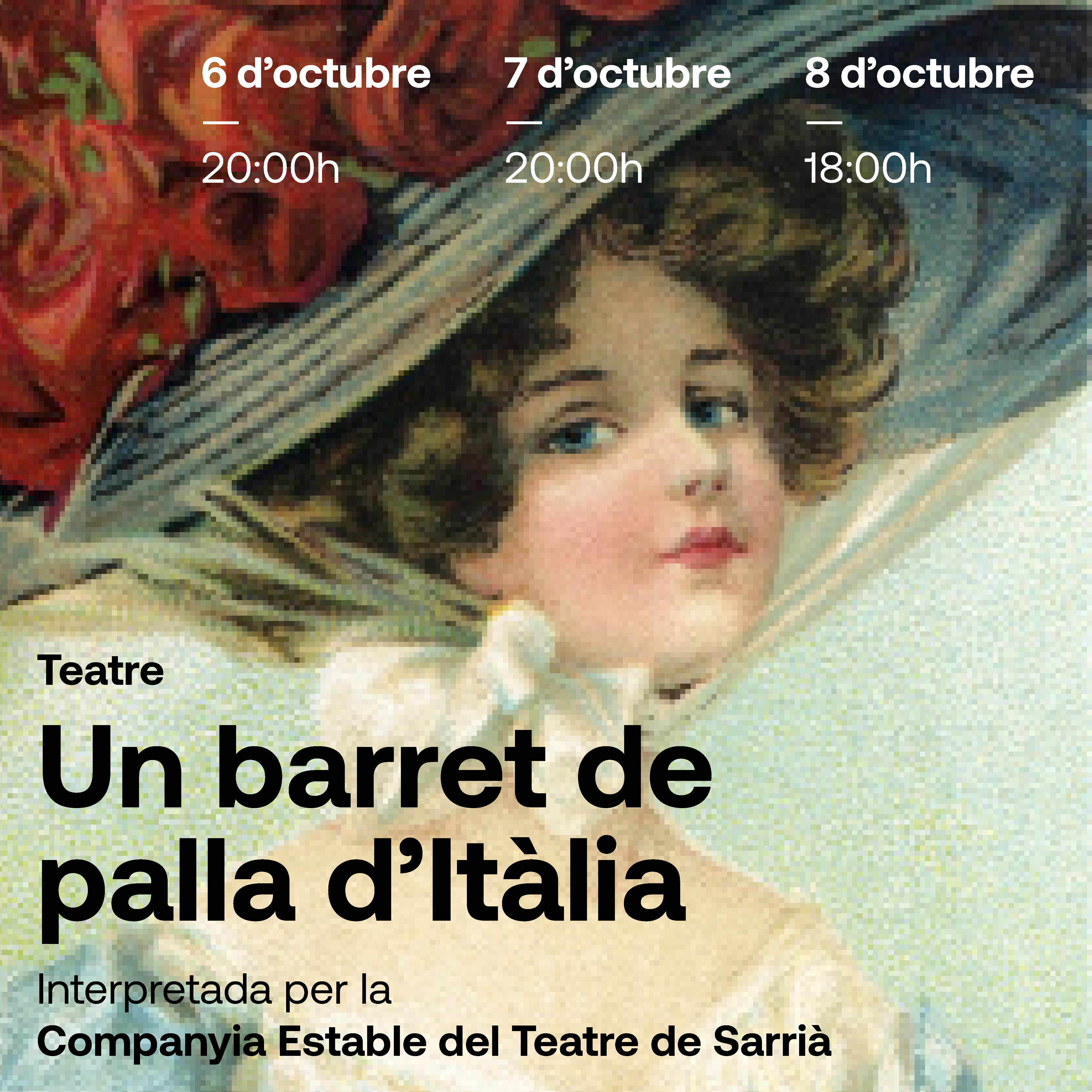 Un barret de palla d'Itàlia - Teatre de Sarrià