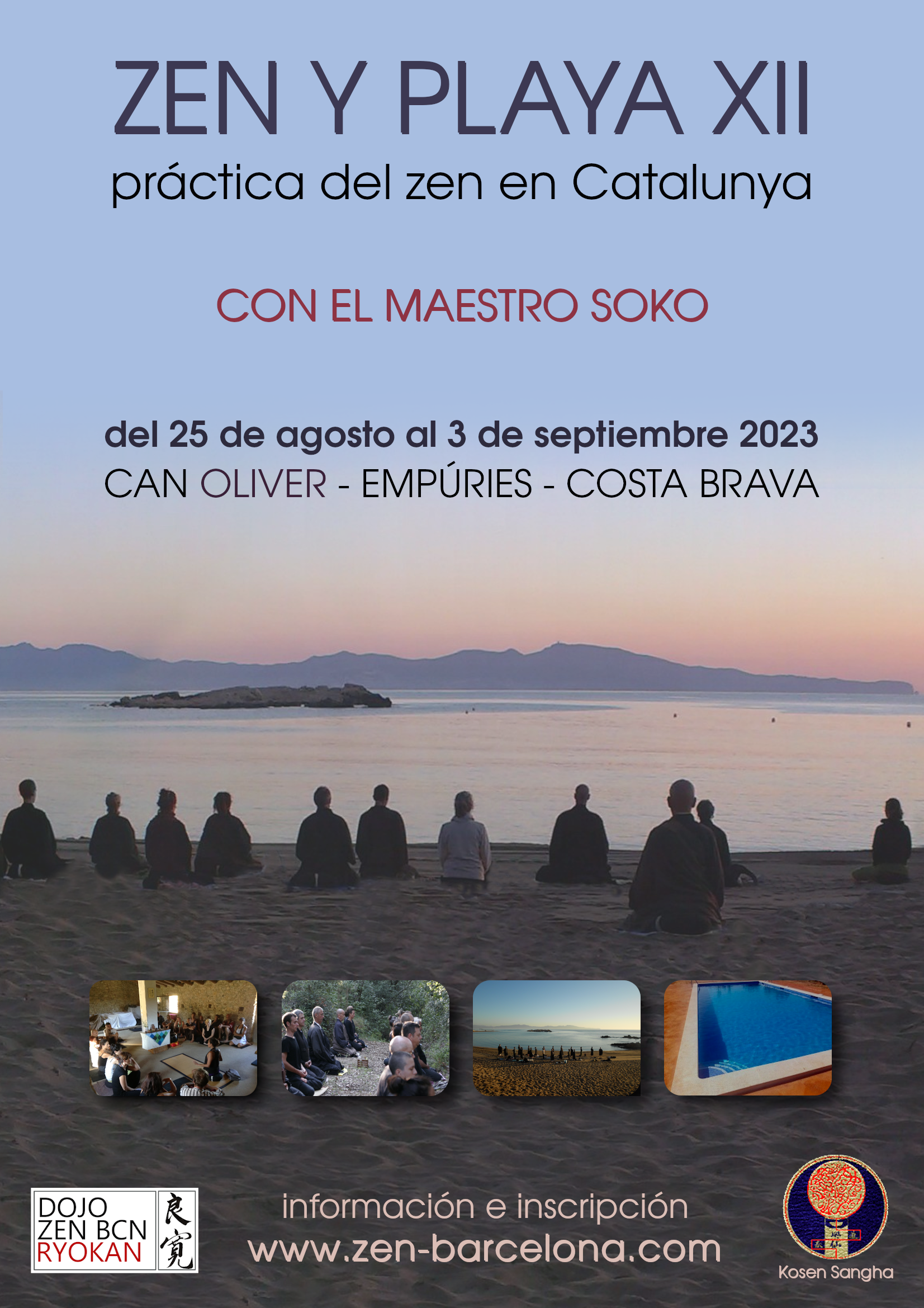 Práctica del zen en Catalunya Agosto 2023