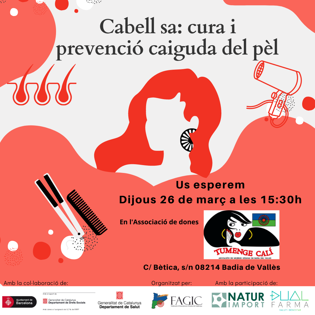 Cartell del taller Cabell sa: cura i prevenció de la caiguda del pèl. A l'Associació de Dones Tumenge Calí a les 15:30h. 