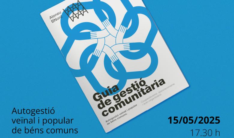 Presentació de la Guia de gestió comunitària a l’Ateneu Sant Roc