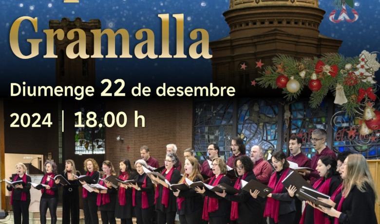 Capella Gramalla. Diumenge 22 de desembre 2024 18:00h. Parròquia de Sant Andreu de Palomar