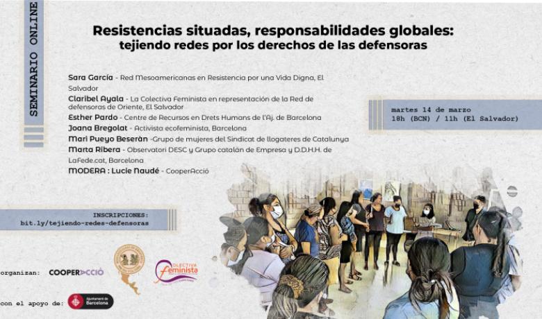Seminari online: Resistències situades, responsabilitats globals: teixint xarxes pels drets de les defensores