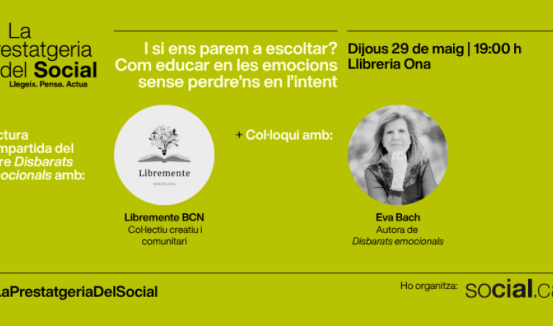 La imatge representa el cartell de l'activitat  I si ens parem a escoltar? Com educar en les emocions sense perdre’ns en l’intent
