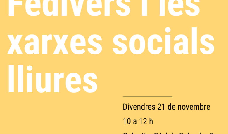 fedivers i xarxes socials lliures