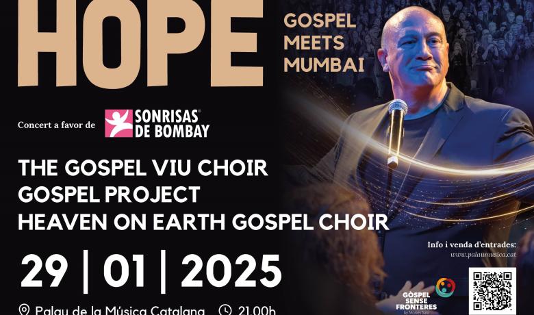 HOPE: gospel meets Mumbai. Concert solidari amb Sonrisas de Bombay