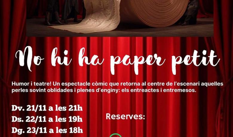 Cartell de l'espectacle. Sobre un teló vermell tancat, hi apareix el títol de l'espectcle amb les dates de les funcions, el whatsapp per reservsr les entrades i l'adreça de l'espai on es faran les representacions. 