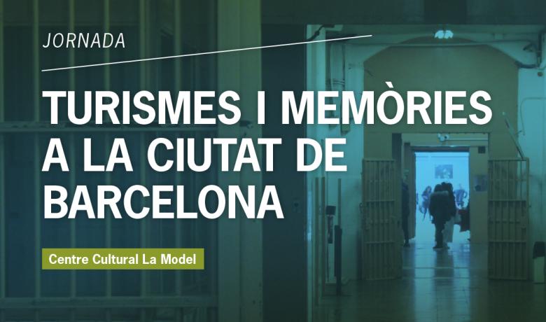 turismes i memòries a la ciutat de barcelona