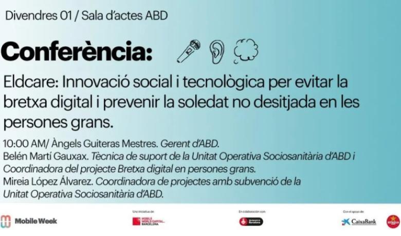 Eldcare: innovació social i tecnològica per evitar la bretxa digital i prevenir la soledat no desitjada en les persones grans