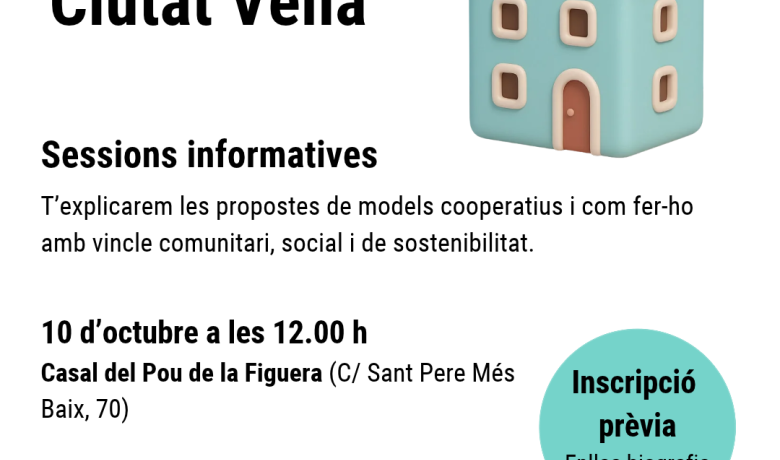 Sessions informatives de models habitatge cooperatius a Ciutat Vella